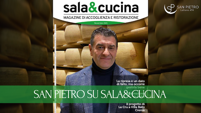 San Pietro si racconta a Sala&Cucina Magazine
